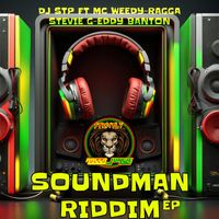 Dj Stp - Soundman Riddim EP (Explicit)
