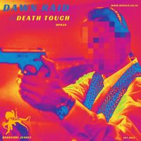 Dawn Raid - Death Touch