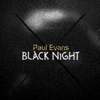 Paul Evans - Black Night