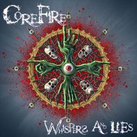 Core Fire - Whispers and Lies (X2 Single)