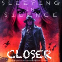 Sleeping In Silence - Closer (Music from the motion picture "Daylight To Dark" [Explicit])