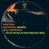 Santosa - Artificial (Acid Revelation Breaks Mix)