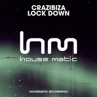 Crazibiza - Lock Down (Remaster)