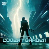Covert Garden - Cold Ground