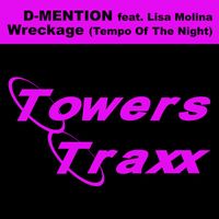 D-Mention - Wreckage (Tempo Of The Night)