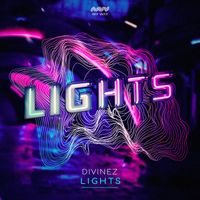 Divinez - Lights (Extended Mix)