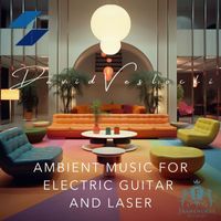 David Veslocki - Ambience for Guitar and Laser