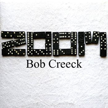 Bob Creeck - Zoom