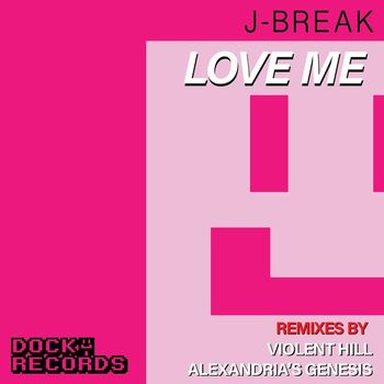J-Break - Love Me