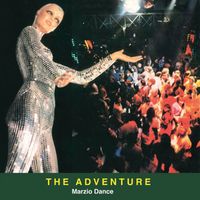 Marzio Dance - The Adventure (Remastered 2024)