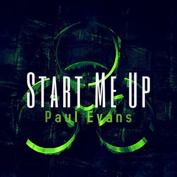 Paul Evans - Start Me Up