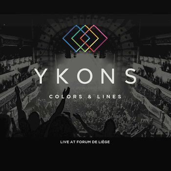 Ykons - Colors & Lines - Live at Forum de Liège