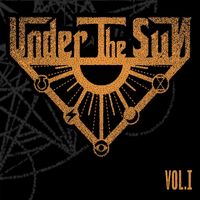 Under the Sun - Vol. I