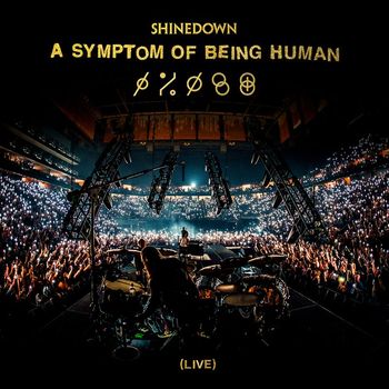 Shinedown - A Symptom Of Being Human (Live)