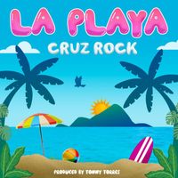 Cruz Rock - La Playa