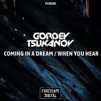Gordey Tsukanov - Coming in a Dream