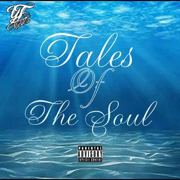 YT - Tales Of The Soul (Explicit)