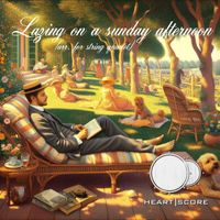 Heartscore - Lazing on a Sunday Afternoon (Arr. for String Quartet)