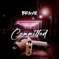 Brave - Committed