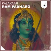 kalakaar - Ram Padharo