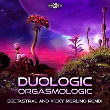 Duologic - Orgasmologic (Sectastral & Vicky Merlino Remix)