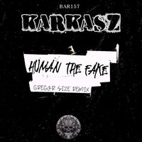 KARKASZ - HUMAN THE FAKE
