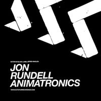 Jon Rundell - Animatronics