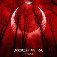 XochipilliX - Hi-Caz