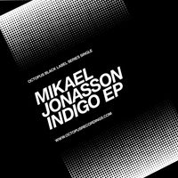 Mikael Jonasson - Indigo EP