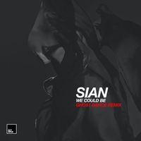 Sian - We Could Be