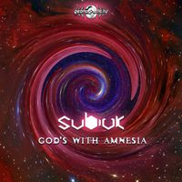 Subivk - God's with Amnesia