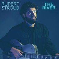 Rupert Stroud - The River