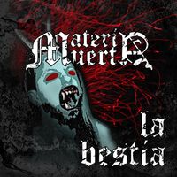 Materia Muerta - La Bestia (Explicit)