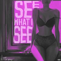 Live - See What I See (feat. Statuz) (Explicit)