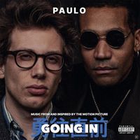 Paulo - Going In (Explicit)
