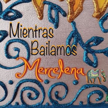 Mercelena - Mientras Bailamos