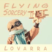 Lovarra - Flying Sorcery