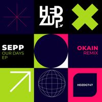 Sepp - Our Days EP + Okain remix