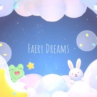 Fairy Dreams - Until I Fall Asleep