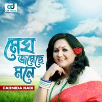 Fahmida Nabi - Megh Jomeche