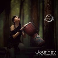 Shamanic Drumming World - Journey of the Spirit Drummer