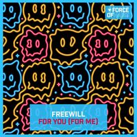Freewill - For You (For Me)
