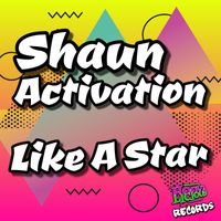 Shaun Activation - Like a Star