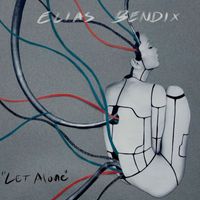 Elias Bendix - Let Alone
