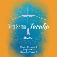 Narendra Kumar J - Shri Rama Taraka Mantra
