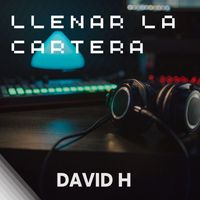 David H - Llenar La Cartera