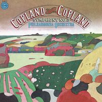 Aaron Copland - Copland Conducts Copland: Symphony No. 3