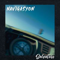 Salvatore - NAVİGASYON (Explicit)