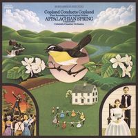 Aaron Copland - Copland Conducts Copland: Appalachian Spring