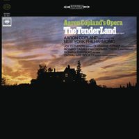 Aaron Copland - Copland: The Tender Land
